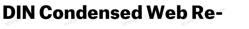 DIN Condensed Web Re字体转换